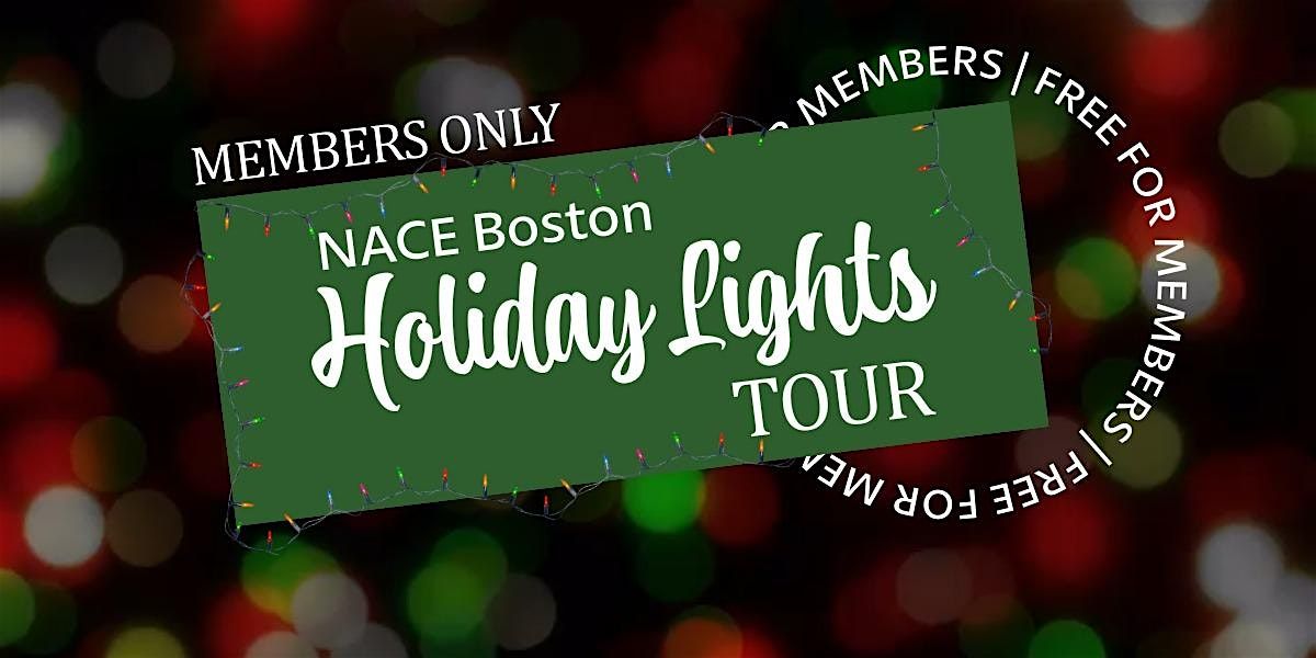 A Boston Holiday Lights Tour with NACE