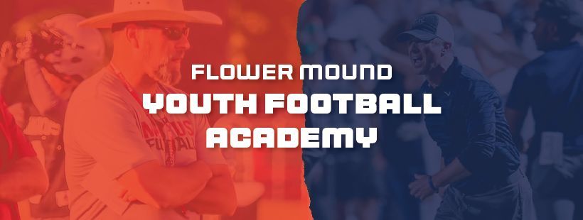 Flower Mound Youth Football Academy - Spring Practice #4