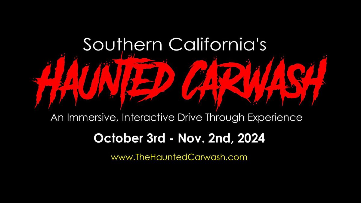 The Haunted Carwash in Anaheim