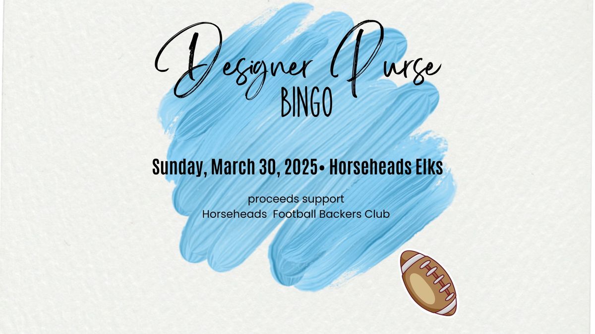 Horseheads Football Backers \u2022 Designer Purse BINGO