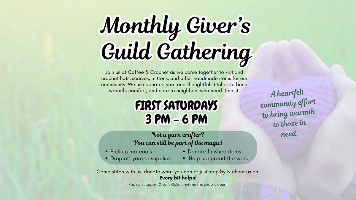 Monthly Giver's Guild Gathering