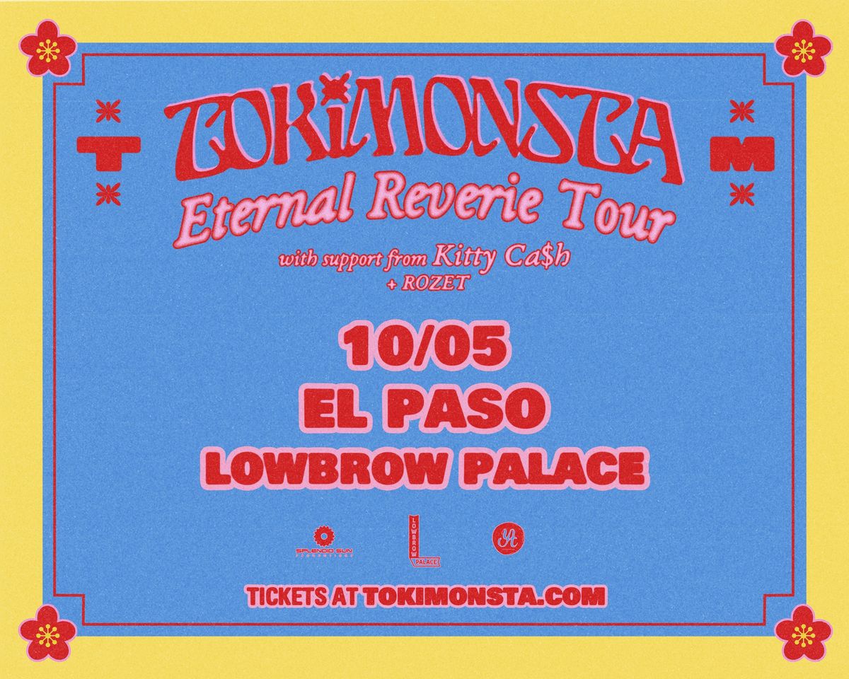 TOKiMONSTA: Eternal Reverie Tour