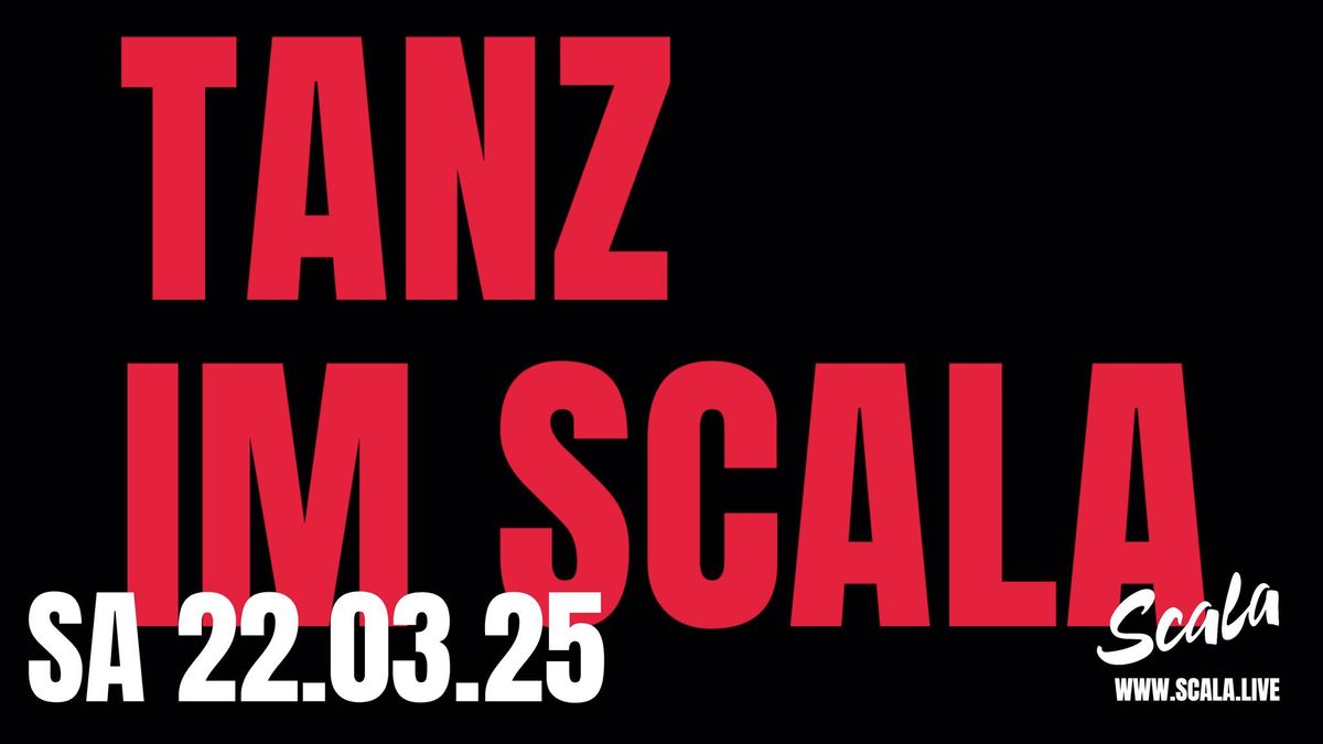 Tanz im Scala \u00b7  Ludwigsburg \u00b7 Scala