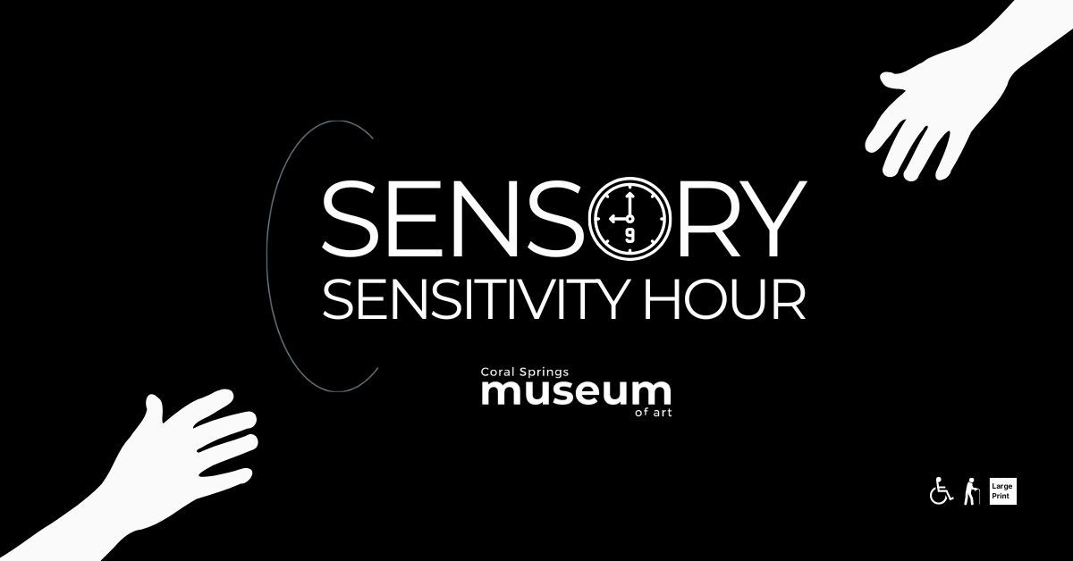 Sensory Sensitivity Hour at CSMoA