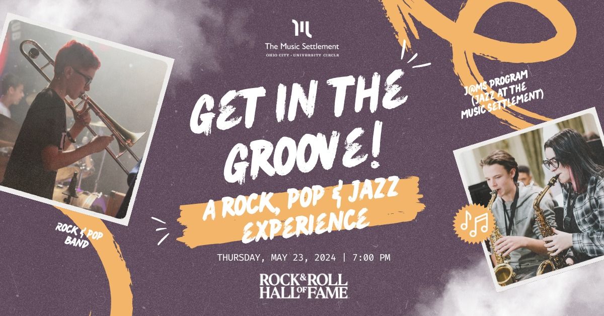 Get in the Groove! | A Rock, Pop & Jazz Experience