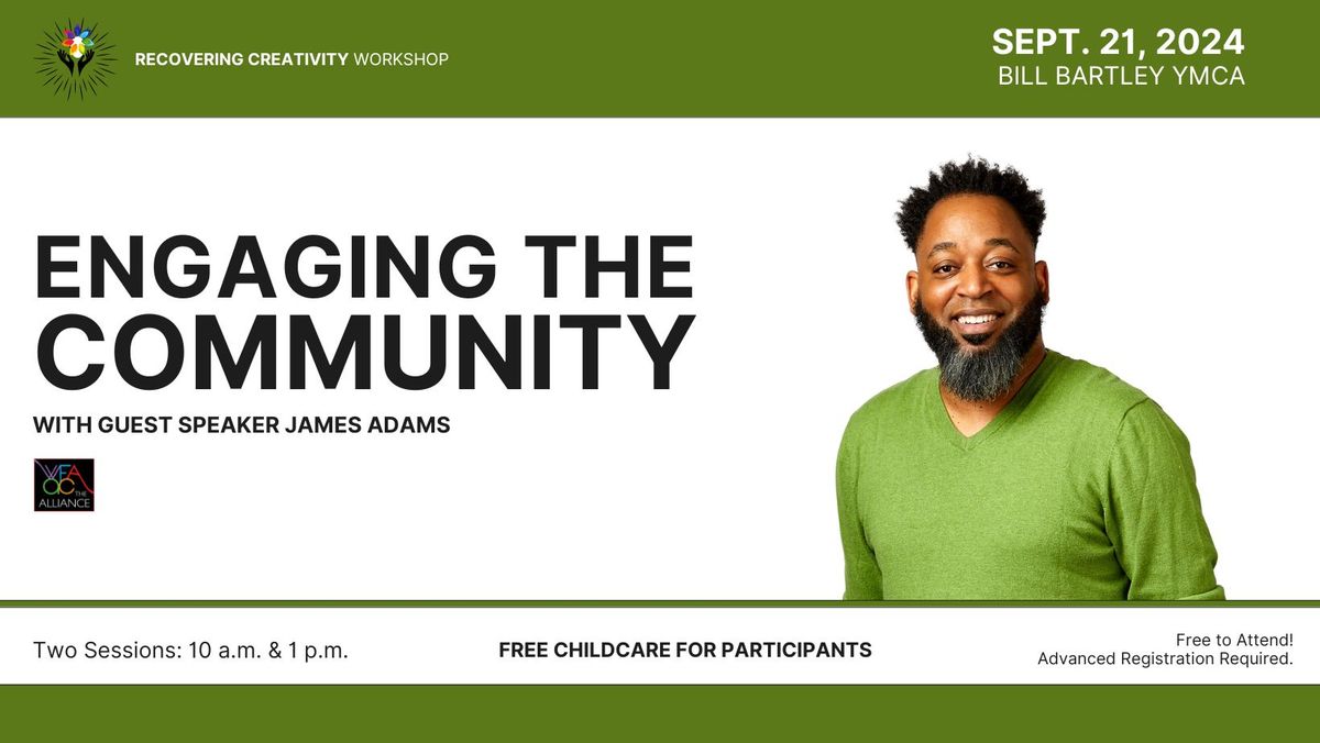 Workshop: Engaging the Community