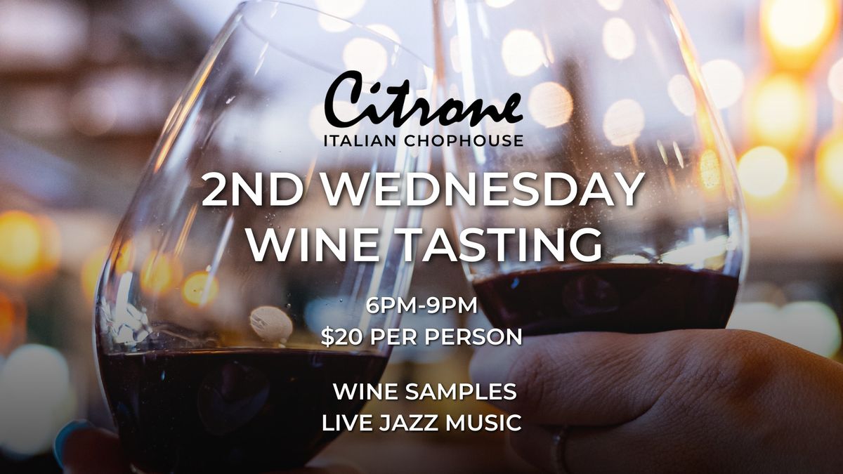 2nd Wednesday Wine Tasting \ud83c\udf77 