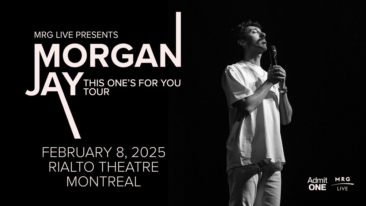 Morgan Jay - This One's For You Tour - Montr\u00e9al