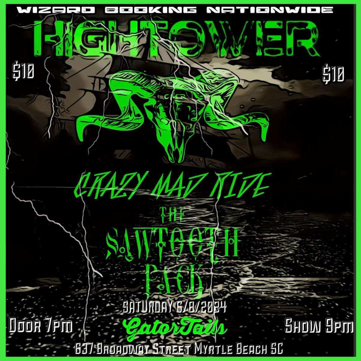 Gator Tails Presents: Hightower- Crazy Mad Ride- The Sawtooth Packk