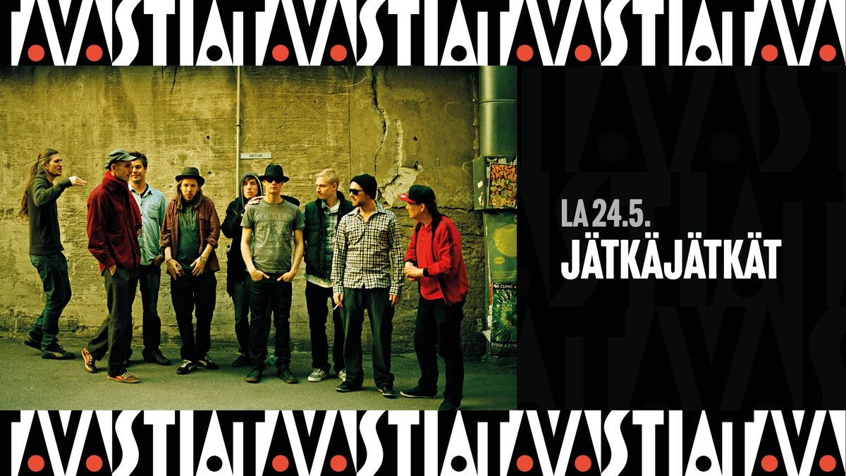 J\u00e4tk\u00e4J\u00e4tk\u00e4t \/ Tavastia-klubi