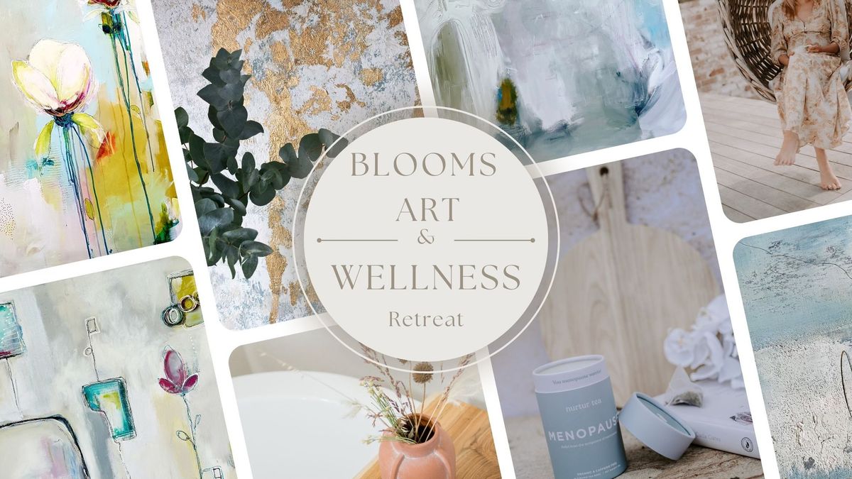 Blooms Art & Wellness Retreat