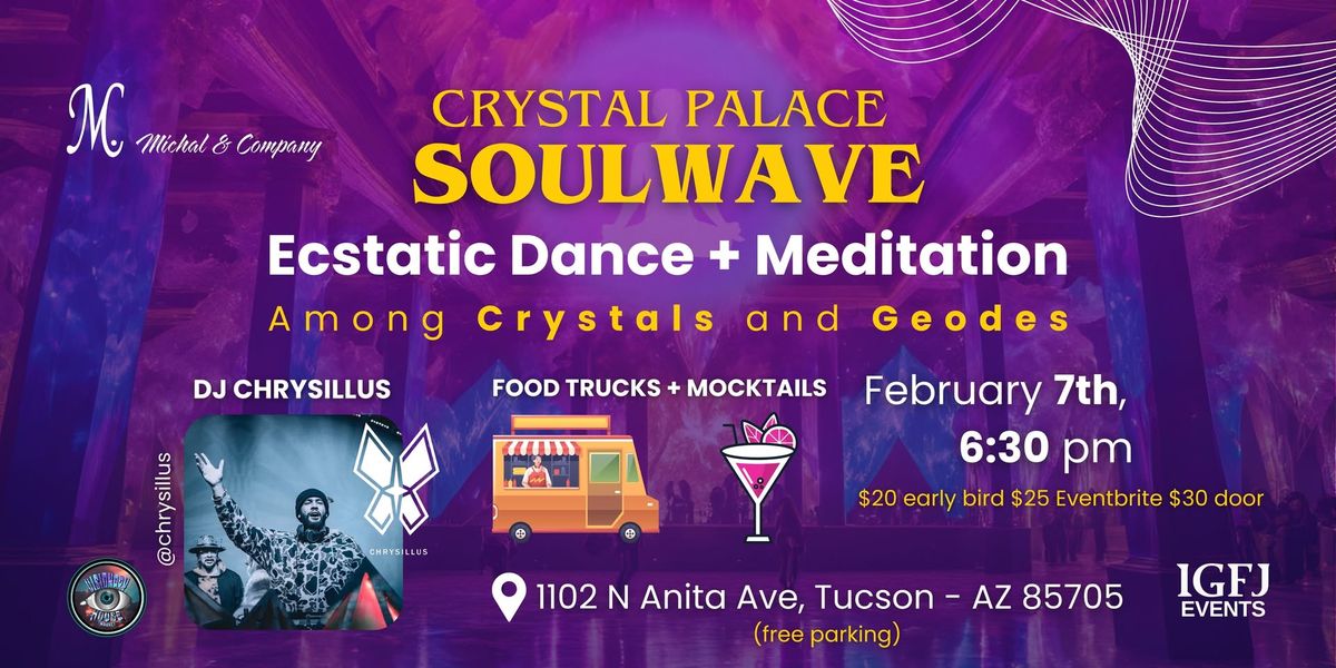 Crystal Palace Ecstatic Dance + Meditation