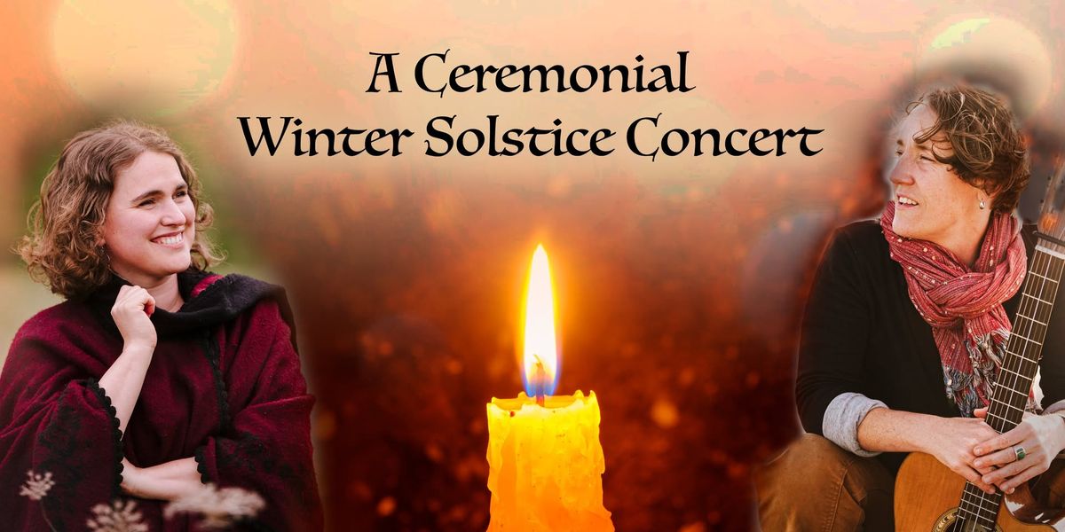 A Ceremonial Winter Solstice Concert with Alexa Sunshine Rose and Aim\u00e9e Ringle @ BALLARD HOMESTEAD