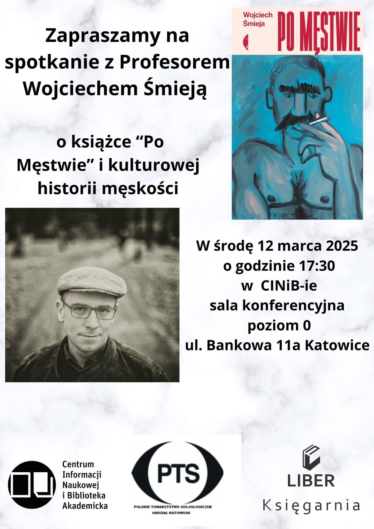 Spotkanie z Profesorem Wojciechem \u015amiej\u0105 o ksi\u0105\u017cce "Po M\u0119stwie" i kulturowej historii m\u0119sko\u015bci 