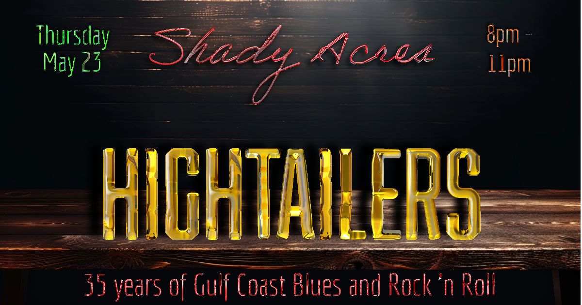 Hightailers at Shady Acres Saloon