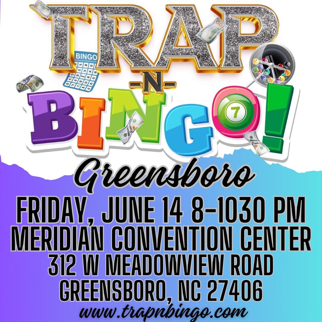 Trap n Bingo Greensboro 6.14.14