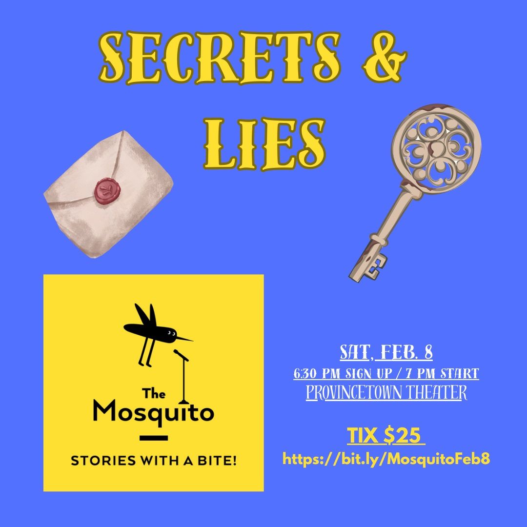 Mosquito Story Slam: Secrets & Lies