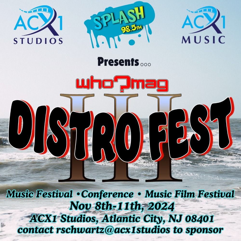 Distro Fest 3 (ACX1 Studios & Splash 98.5 FM presents WHO?MAG Distro Fest 3)