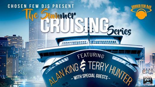 Chosen Few DJs Summer Cruising Series 2021