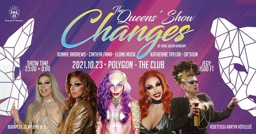 THE QUEENS' SHOW presents: CHANGES