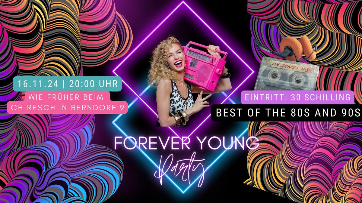 Forever young Party