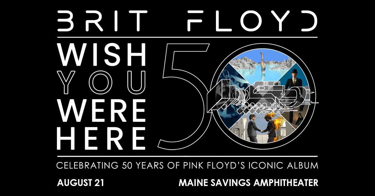 Brit Floyd - Wish You Were Here 50th Anniversary World Tour in Bangor, Maine