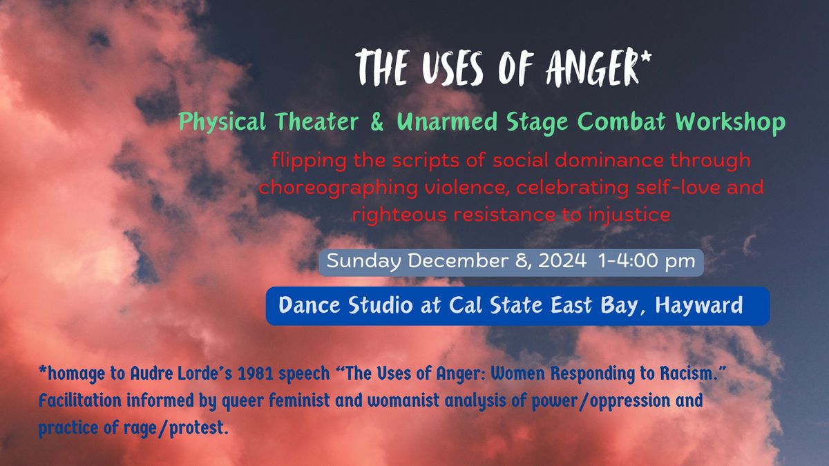 The Uses of Anger: Physical Theater & Unarmed Stage Combat Workshop