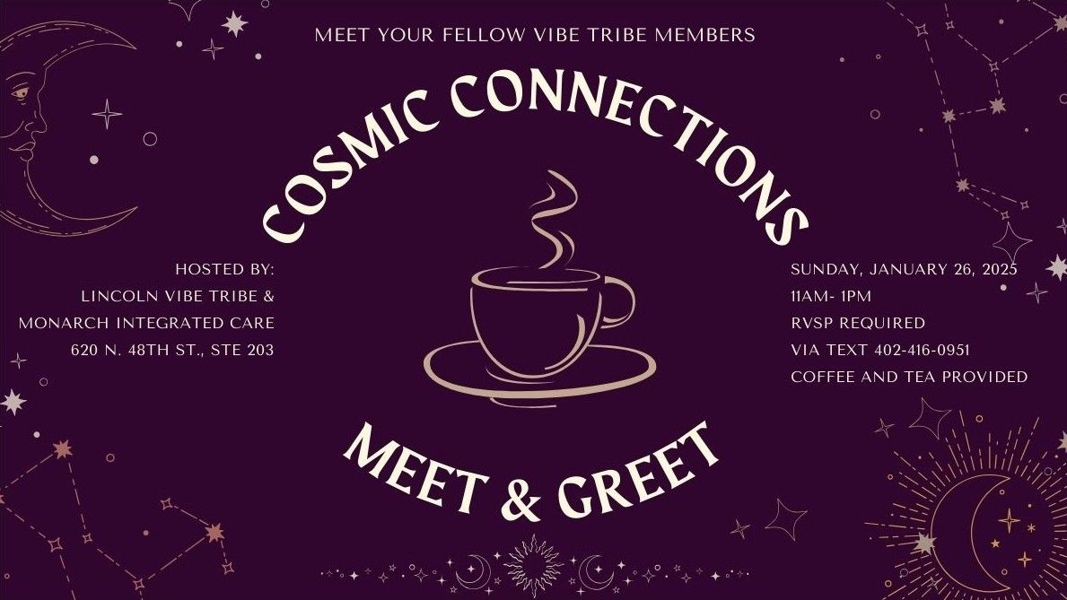 Vibe Tribe- Cosmic Connections Meet & Greet