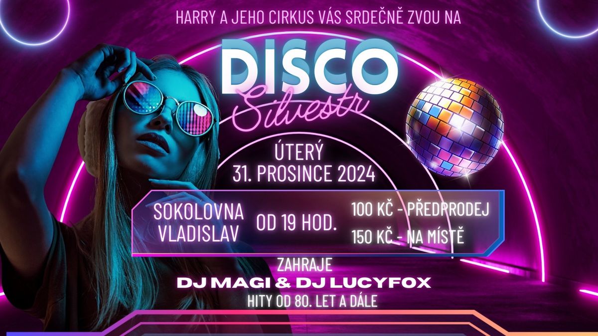 Disco Silvestr ve Vladislavi!