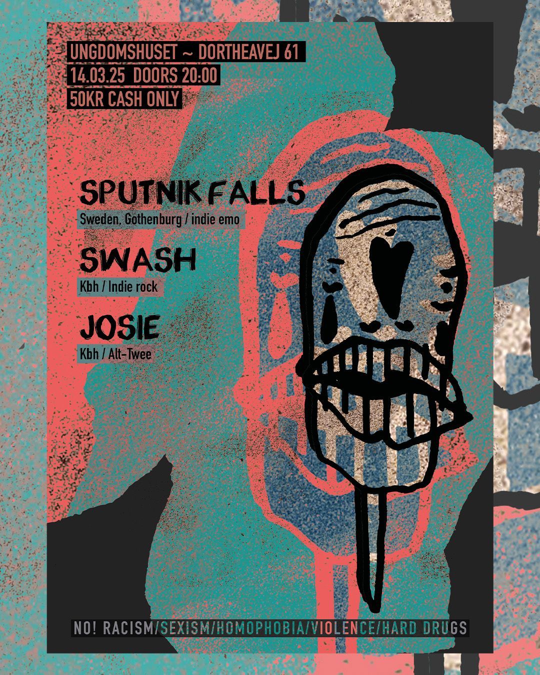 Indie Goes Anarchy \/ SPUTNIK FALLS \/ SWASH \/ JOSIE