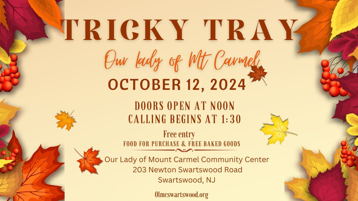 Our Lady of Mount Carmel Annual Tricky Tray 