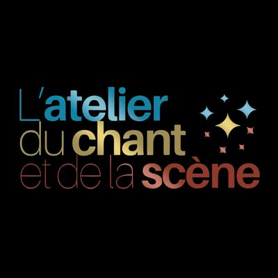 L\u2019Atelier du Chant et de la Sc\u00e8ne