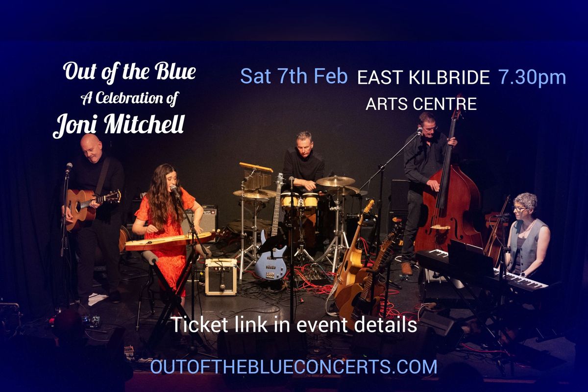 Out of the Blue - A Celebration of Joni Mitchell, East Kilbride, Scotland