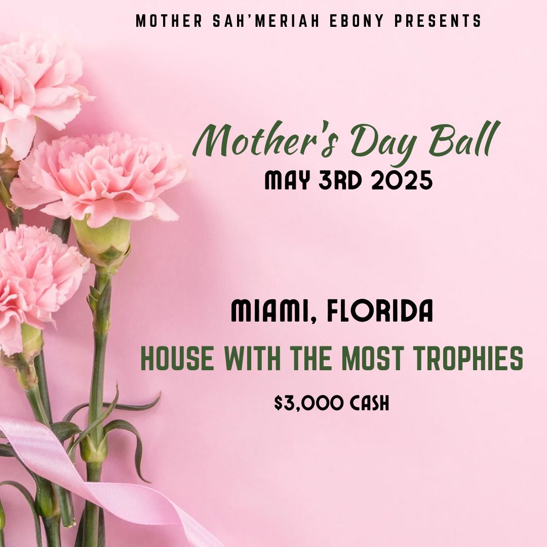 Mother's Day Ball 2025