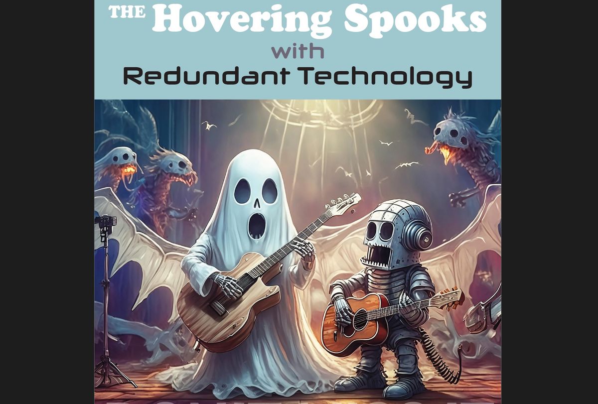 The Hovering Spooks with Redundant Technology play the PBC
