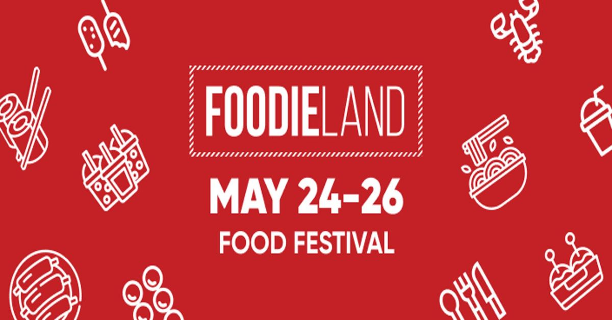 FoodieLand | Food Festival & Night Market