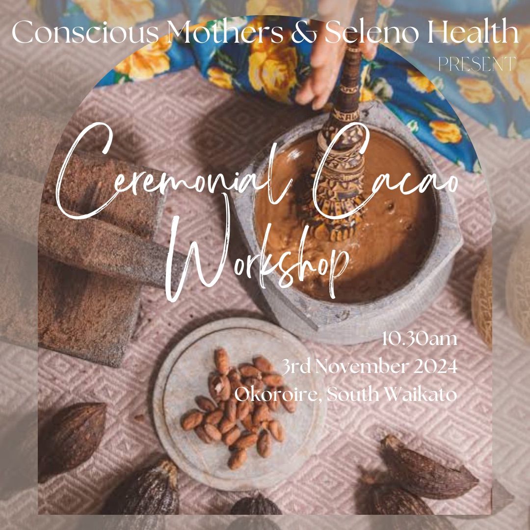 Ceremonial Cacao Workshop 