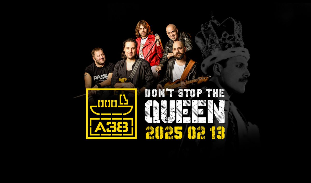 A38 | Don't Stop The Queen