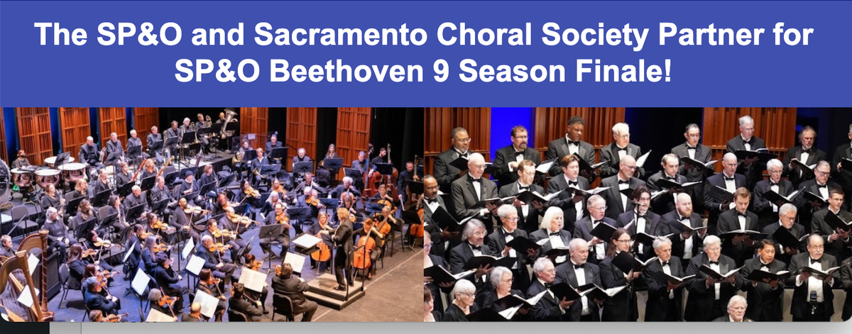 Sacramento Philharmonic and Opera - Beethoven Symphony No. 9 at SAFE Credit Union Performing Arts Center