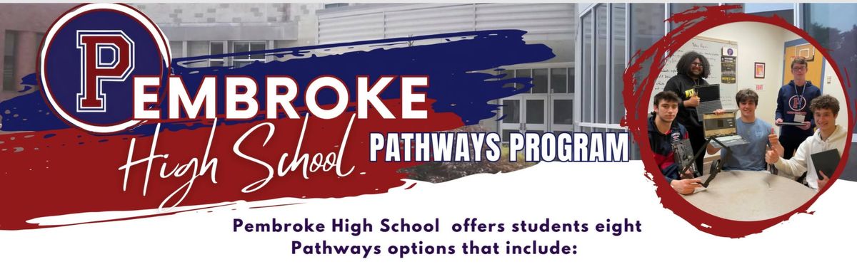 Pembroke High School Pathways Presentation for Internships  