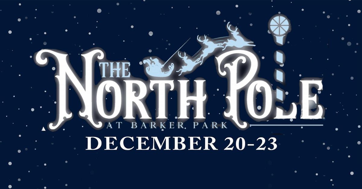 2024 North Pole and Hunt Family Live Nativity at Barker Park, Barker