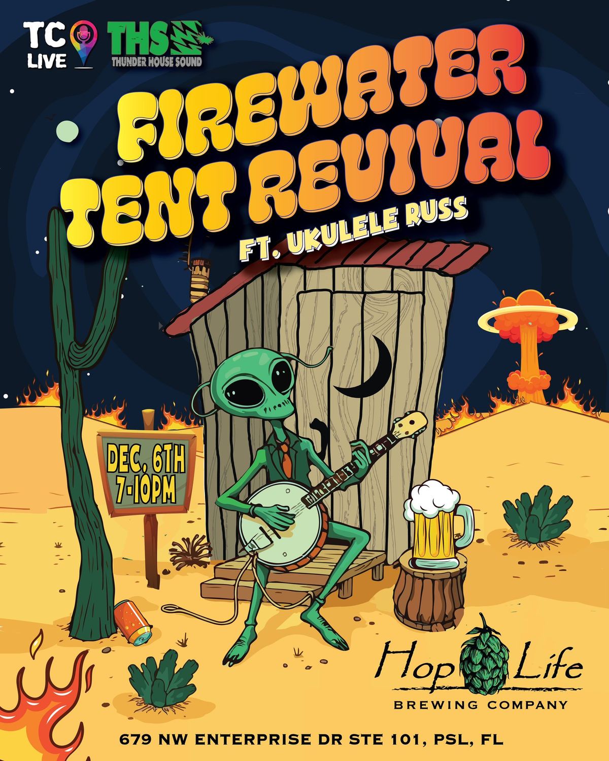 Firewater Tent Revival featuring Ukulele Russ live at Hop Life Brewing