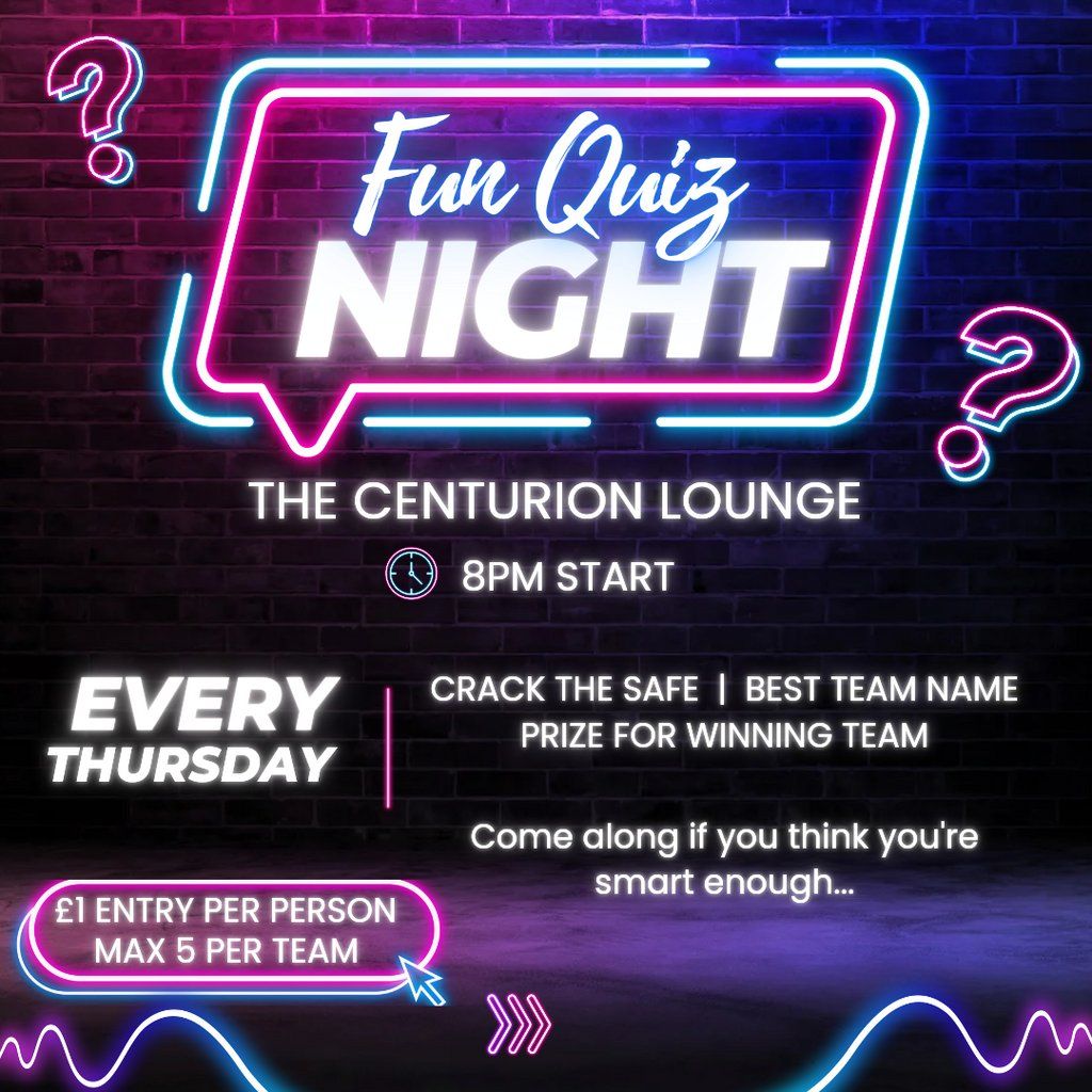 The Centurion Bar & Lounge 'Fun Quiz Night'