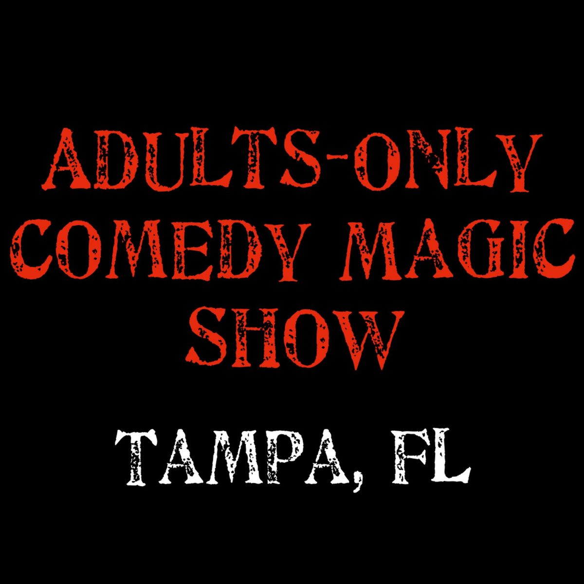 Magic for Adults: Tampa, FL