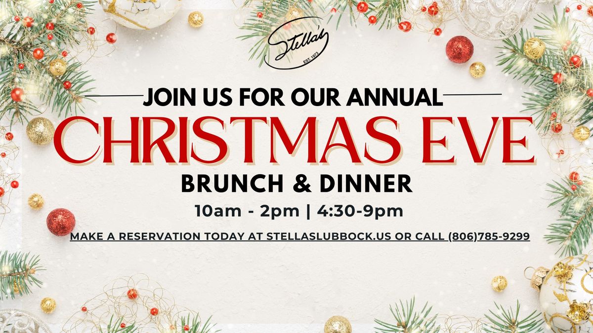 Christmas Eve Brunch & Dinner at Stella's