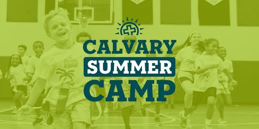 Summer Day Camp @ Calvary Christian Academy Hollywood, Calvary ...