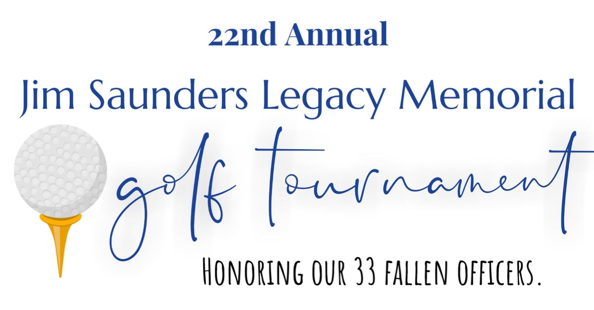 22nd Annual Saunders Legacy Memorial Golf Tournament