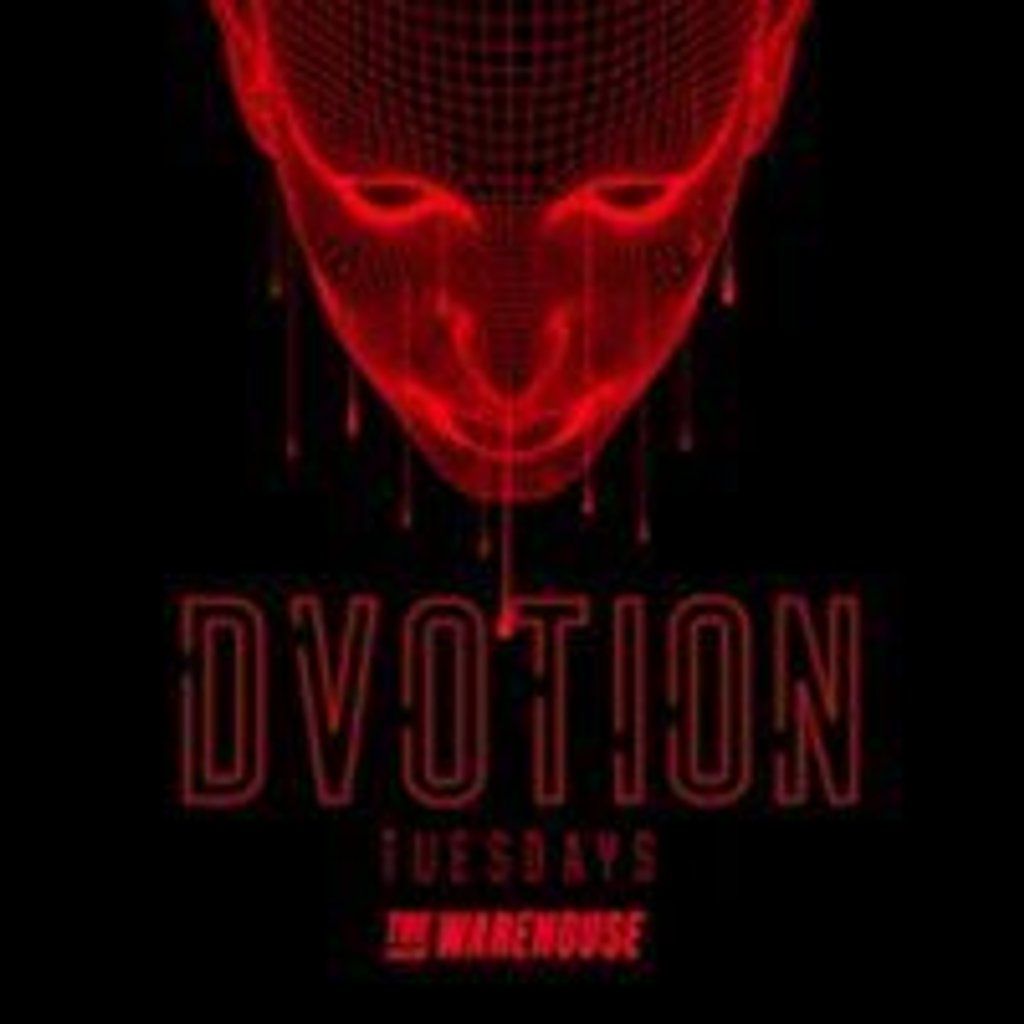 DVOTION | Tuesdays | The Warehouse