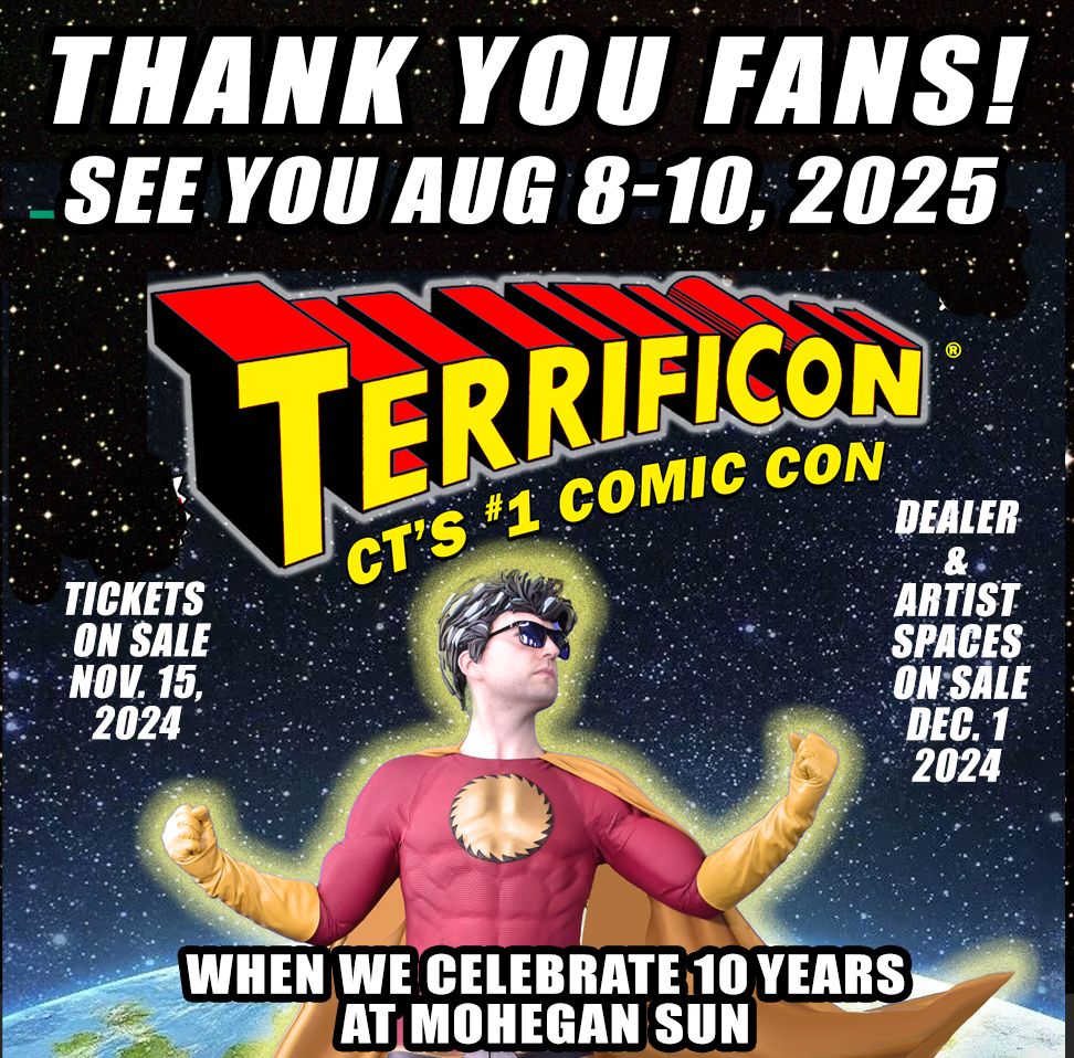 TERRIFICON CT's #1 Comic Con at Mohegan Sun