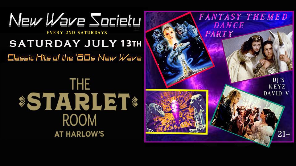 New Wave Society \u2729 Fantasy Themed Dance Party \u2729 July 13th \u2729 Classic Dance Hits of the 80s New Wave \u2729